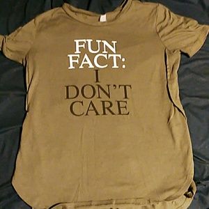 "fun fact: i dont care" tee